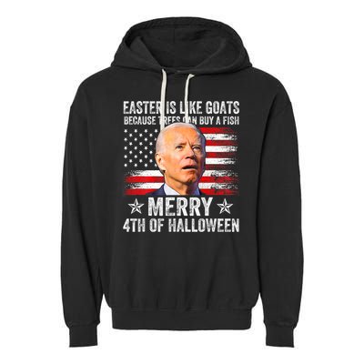 Anti Joe Biden Merry 4th Of Halloween 4th Of July Garment-Dyed Fleece Hoodie