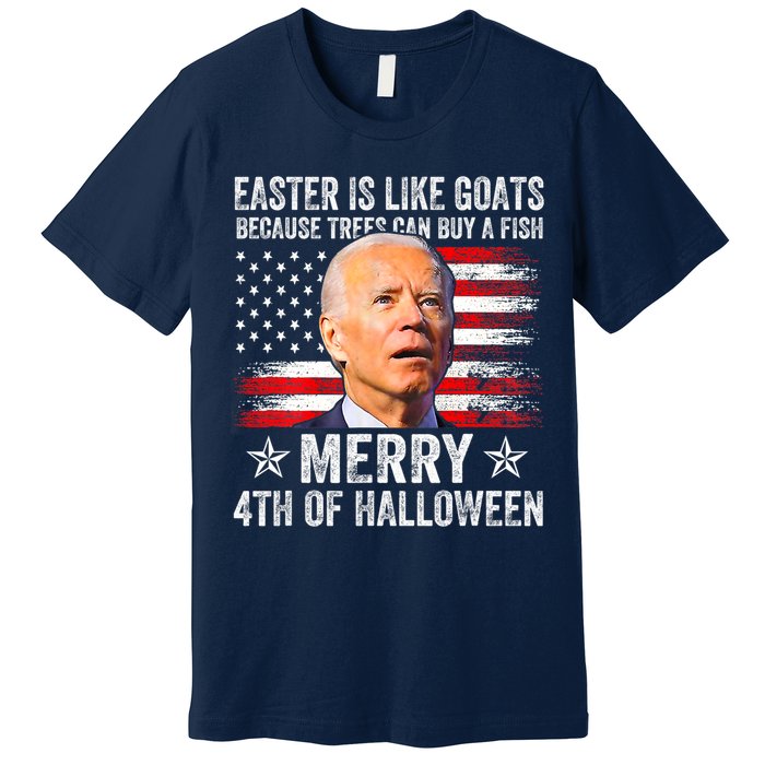 Anti Joe Biden Merry 4th Of Halloween 4th Of July Premium T-Shirt