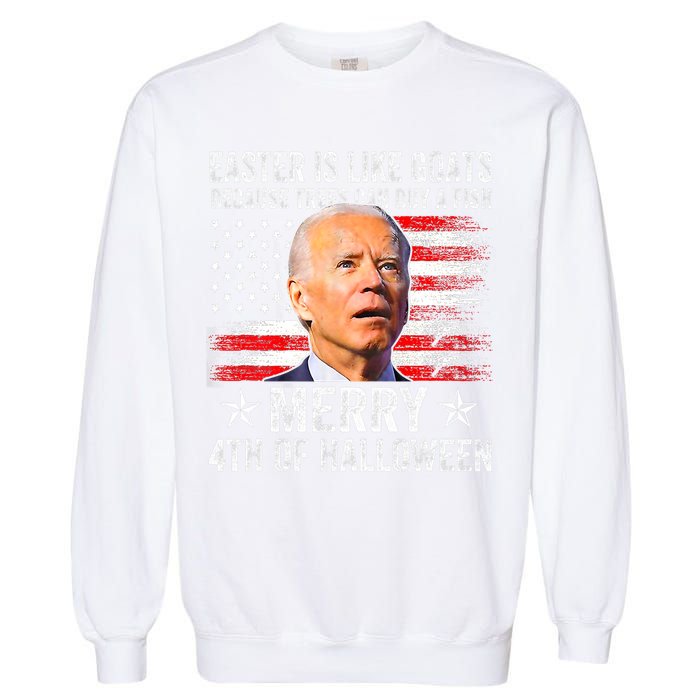 Anti Joe Biden Merry 4th Of Halloween 4th Of July Garment-Dyed Sweatshirt