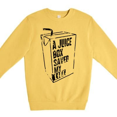 A Juice Box Saved My Life Premium Crewneck Sweatshirt