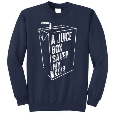 A Juice Box Saved My Life Sweatshirt