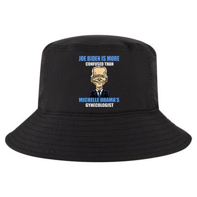 Anti Joe Biden Is More Confused Than ObamaS Gynecologist Cool Comfort Performance Bucket Hat