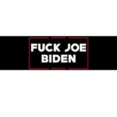 Anti Joe Biden Fuck Biden Biden Is Not My President Bumper Sticker