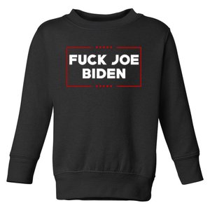 Anti Joe Biden Fuck Biden Biden Is Not My President Toddler Sweatshirt