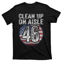 Anti Joe Biden Trump 2024 Back America Clean Up On Aisle 46 T-Shirt