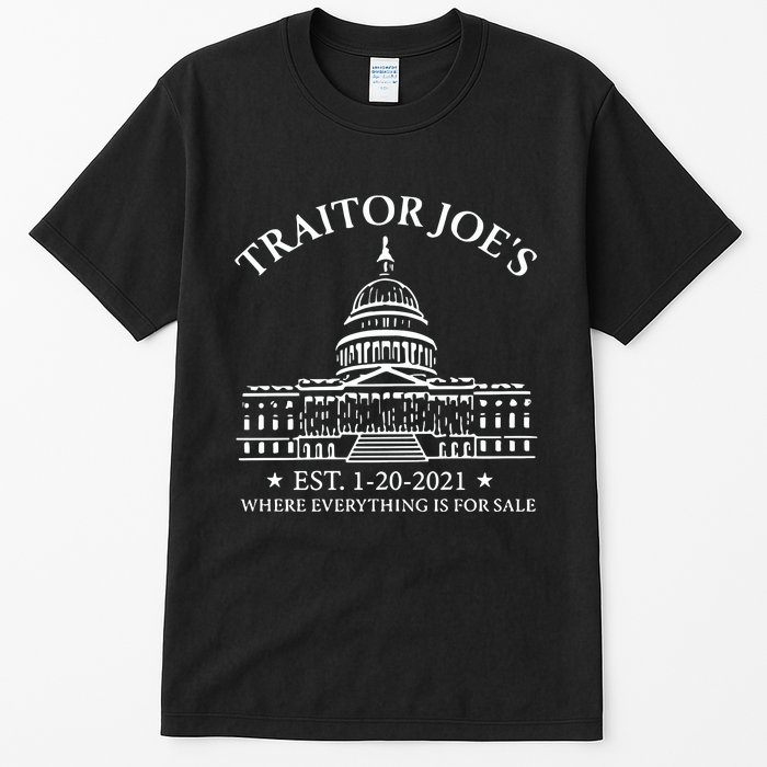 Anti Joe Biden Traitor Biden Tall T-Shirt