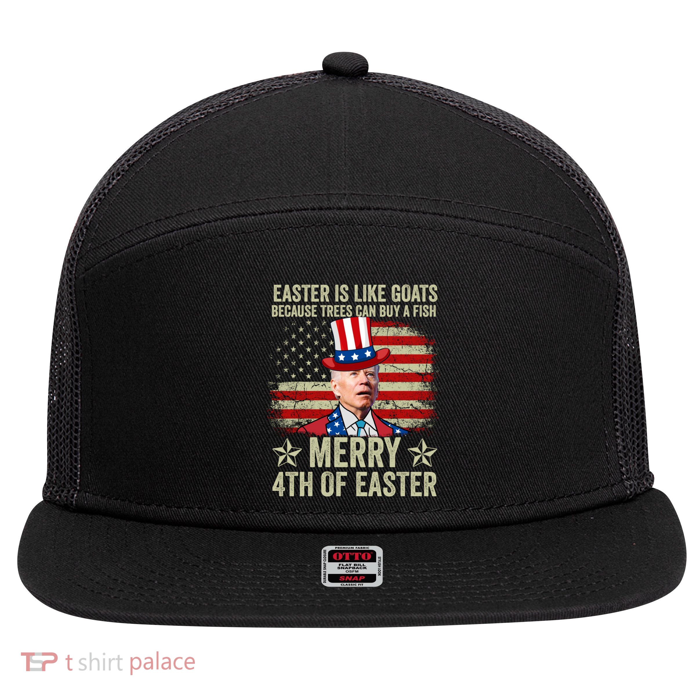 Anti Joe Biden Merry 4th Of Easter 4th Of July 7 Panel Mesh Trucker Snapback Hat