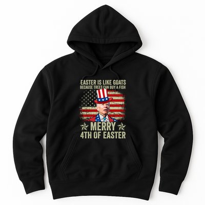 Anti Joe Biden Merry 4th Of Easter 4th Of July Hoodie