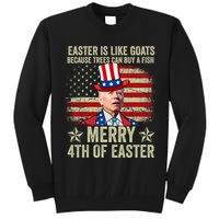 Anti Joe Biden Merry 4th Of Easter 4th Of July Tall Sweatshirt