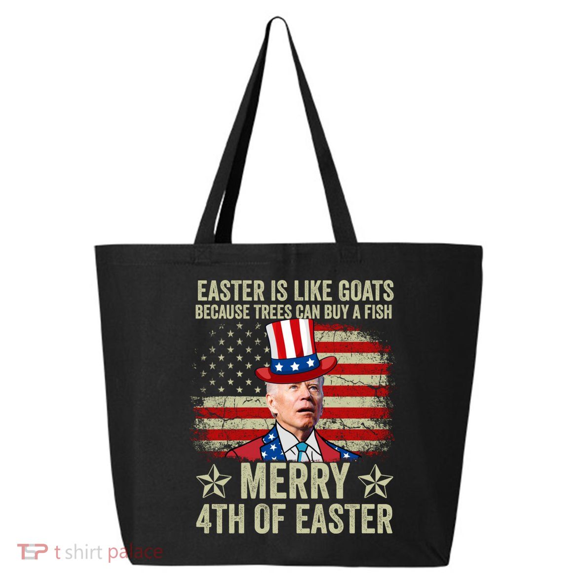 Anti Joe Biden Merry 4th Of Easter 4th Of July 25L Jumbo Tote