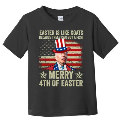 Anti Joe Biden Merry 4th Of Easter 4th Of July Toddler T-Shirt