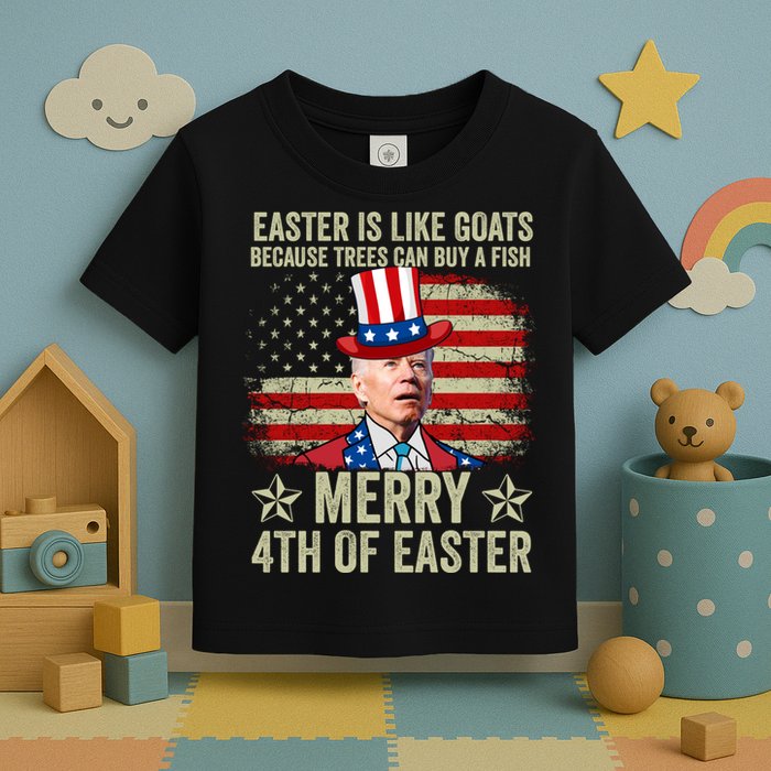 Anti Joe Biden Merry 4th Of Easter 4th Of July Toddler T-Shirt