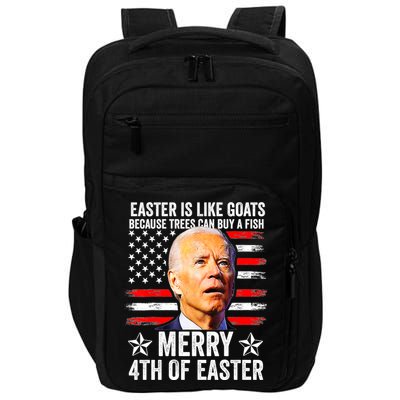 Anti Joe Biden Merry 4th Of Easter 4th Of July Impact Tech Backpack