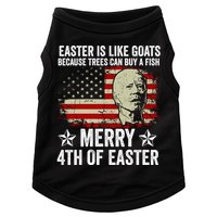 Anti Joe Biden Merry 4th Of Easter 4th Of July Doggie Tank