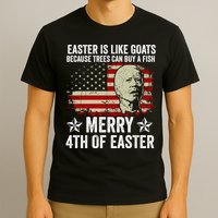 Anti Joe Biden Merry 4th Of Easter 4th Of July T-Shirt
