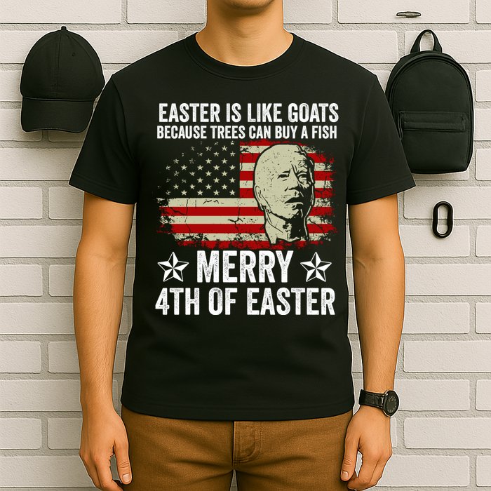 Anti Joe Biden Merry 4th Of Easter 4th Of July T-Shirt