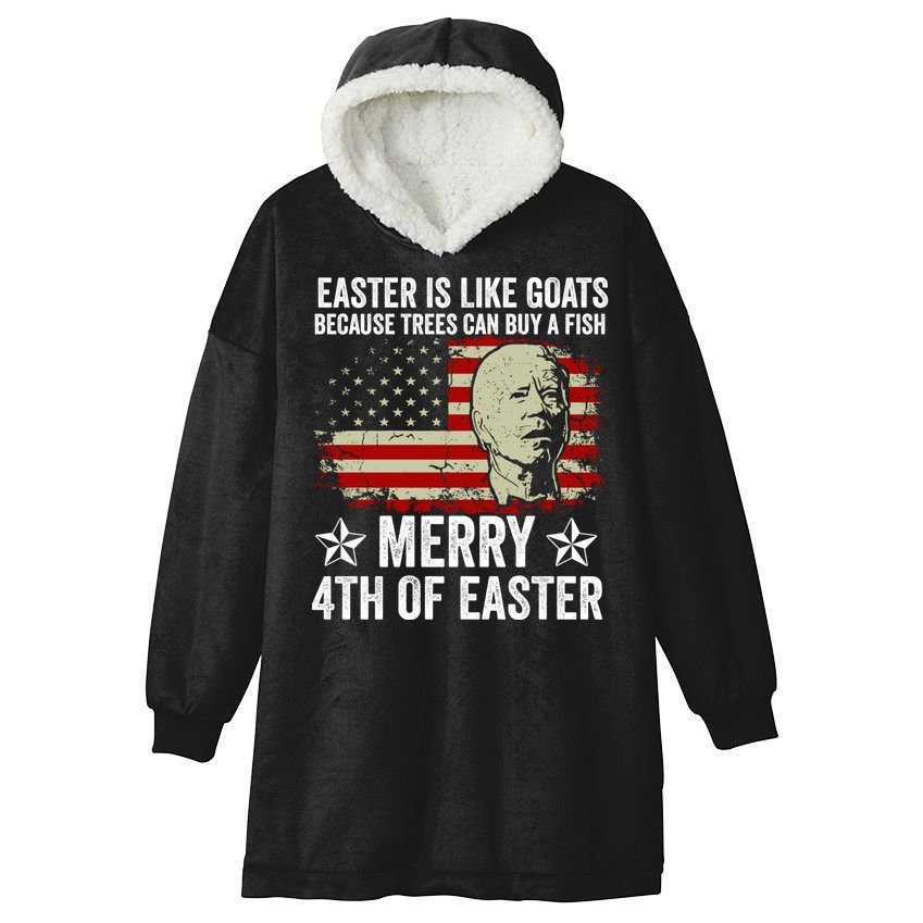 Anti Joe Biden Merry 4th Of Easter 4th Of July Hooded Wearable Blanket