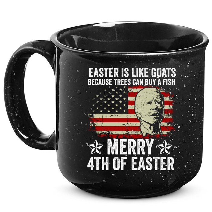 Anti Joe Biden Merry 4th Of Easter 4th Of July 15oz Campfire Ceramic Mug