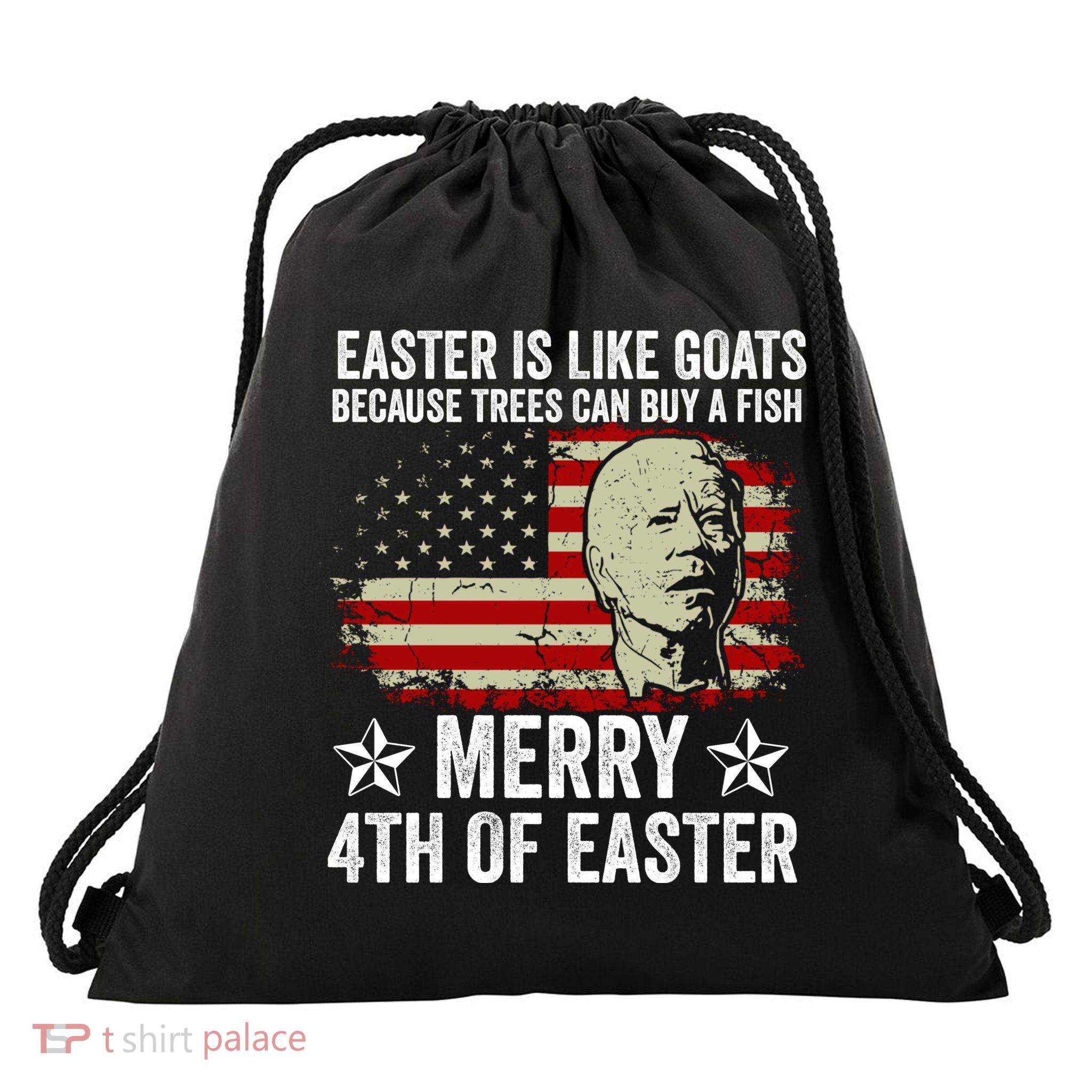 Anti Joe Biden Merry 4th Of Easter 4th Of July Drawstring Bag