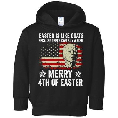 Anti Joe Biden Merry 4th Of Easter 4th Of July Toddler Hoodie