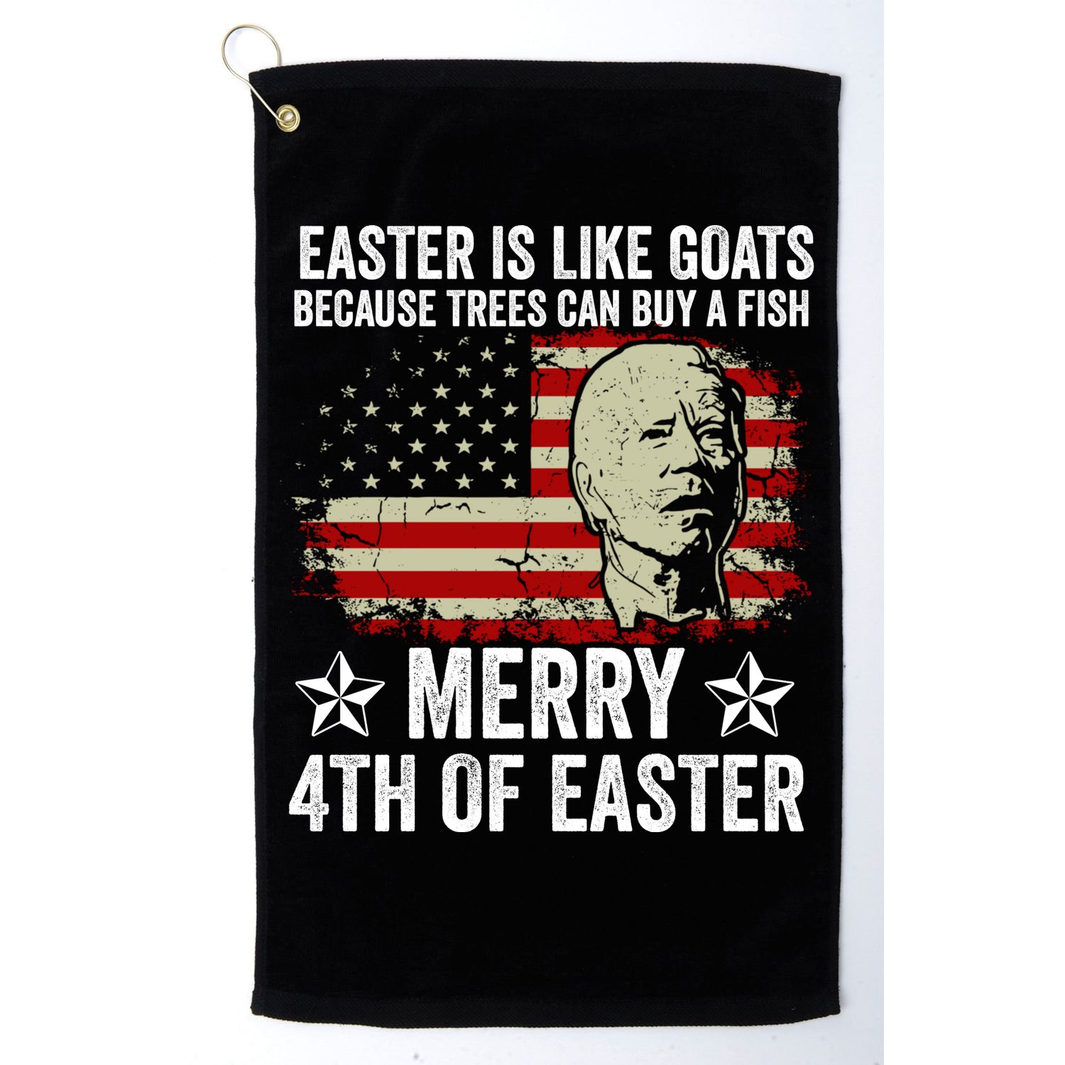 Anti Joe Biden Merry 4th Of Easter 4th Of July Golf Towel