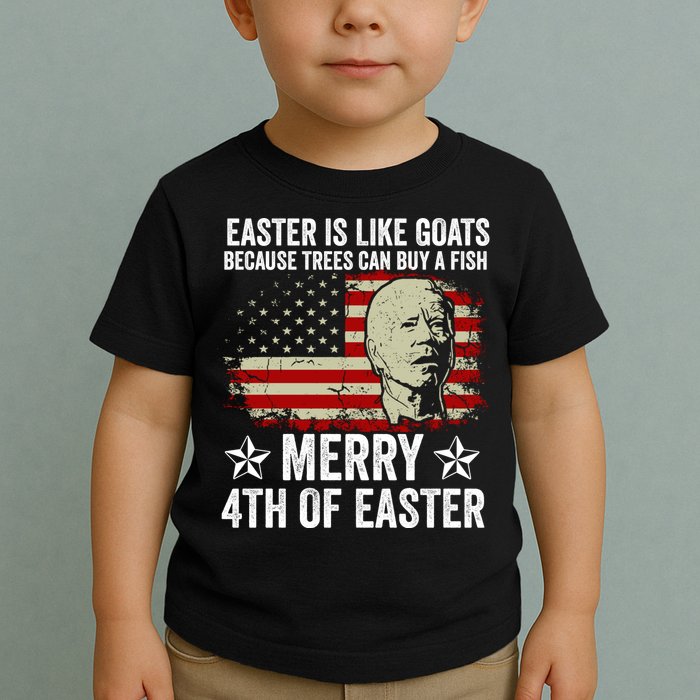 Anti Joe Biden Merry 4th Of Easter 4th Of July Toddler T-Shirt