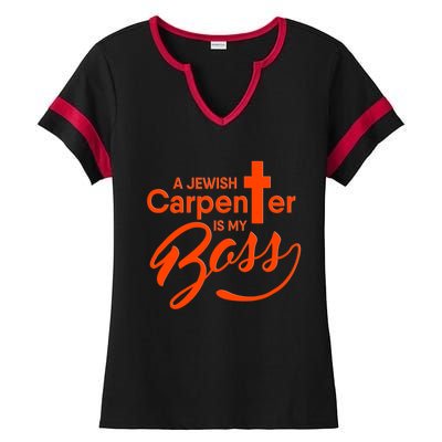 A Jewish Carpenter Is My Boss Carpentry Jesus Tee Gift Love Gift Ladies Halftime Notch Neck Tee