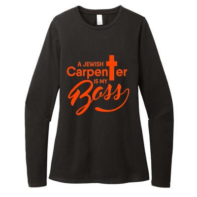 A Jewish Carpenter Is My Boss Carpentry Jesus Tee Gift Love Gift Womens CVC Long Sleeve Shirt