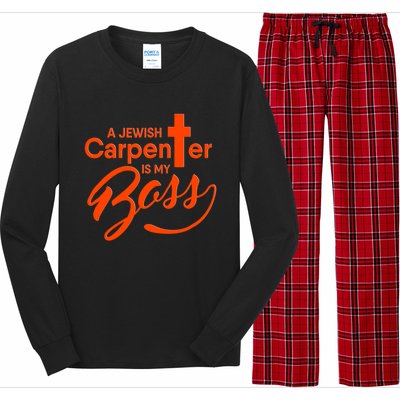 A Jewish Carpenter Is My Boss Carpentry Jesus Tee Gift Love Gift Long Sleeve Pajama Set