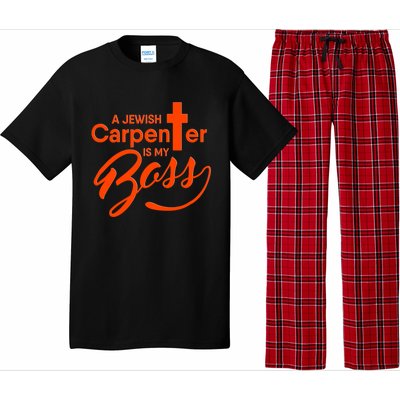 A Jewish Carpenter Is My Boss Carpentry Jesus Tee Gift Love Gift Pajama Set