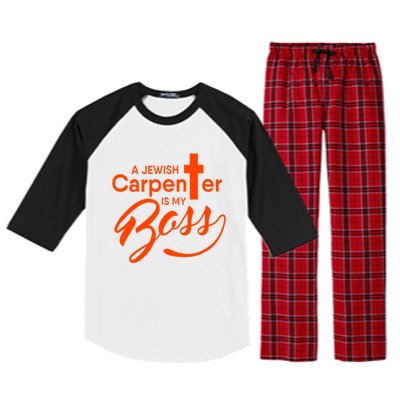 A Jewish Carpenter Is My Boss Carpentry Jesus Tee Gift Love Gift Raglan Sleeve Pajama Set