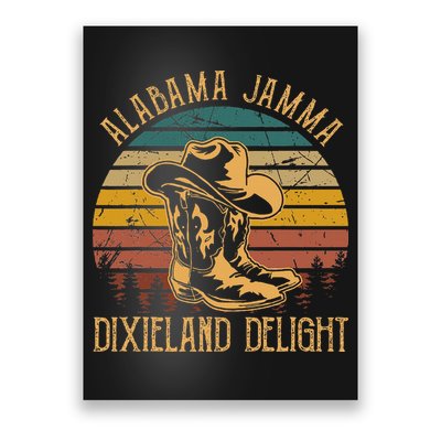Alabama Jamma Dixieland Delight Cowboy Hat And Boots Poster