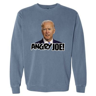 Angry Joe! Funny Biden Garment-Dyed Sweatshirt