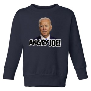 Angry Joe! Funny Biden Toddler Sweatshirt