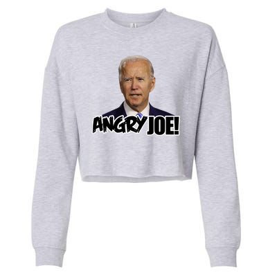 Angry Joe! Funny Biden Cropped Pullover Crew