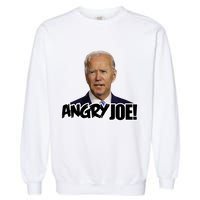 Angry Joe! Funny Biden Garment-Dyed Sweatshirt