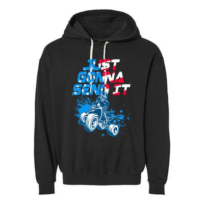 ATV Just Gonna Send It Funny Quad Bike USA Flag Garment-Dyed Fleece Hoodie