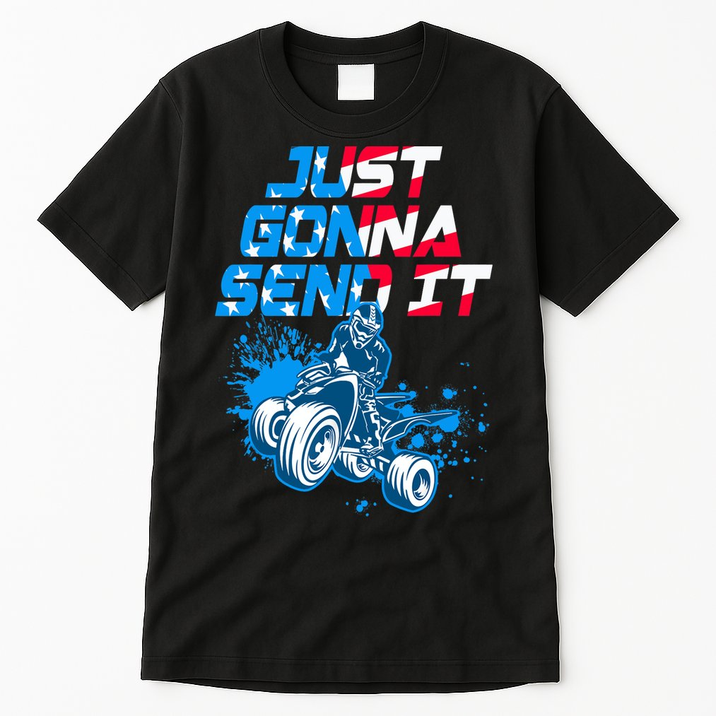 ATV Just Gonna Send It Funny Quad Bike USA Flag Tall T-Shirt