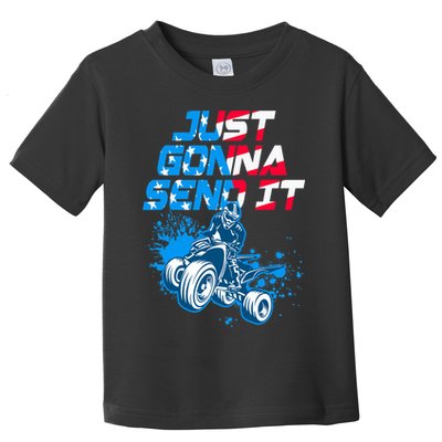 ATV Just Gonna Send It Funny Quad Bike USA Flag Toddler T-Shirt