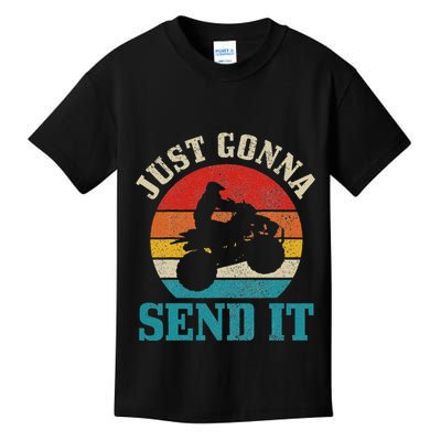 Atv Just Gonna Send It 4 Wheeler Quad Bike Vintage Funny Kids T-Shirt