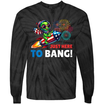 Alien Just Here To Bang Alien Riding A Rocket Fireworks Ufo Tie-Dye Long Sleeve Shirt