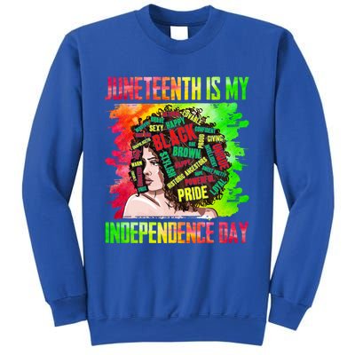 African Juneteenth Is My Independence Blm Black History Gift Sweatshirt