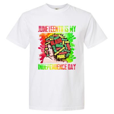 African Juneteenth Is My Independence Blm Black History Gift Garment-Dyed Heavyweight T-Shirt