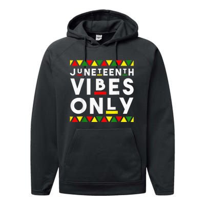 Awesome Juneteenth Juneteenth Vibes Only Independence Performance Fleece Hoodie