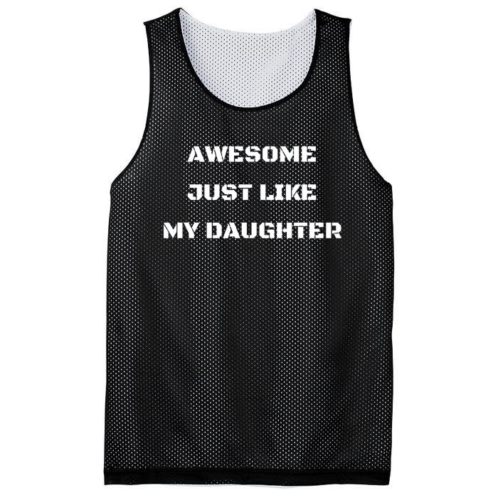 Awesome Just Like My Daughter White Text Mesh Reversible Basketball Jersey Tank