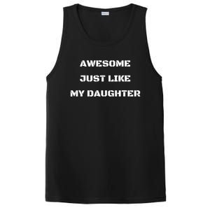 Awesome Just Like My Daughter White Text PosiCharge Competitor Tank