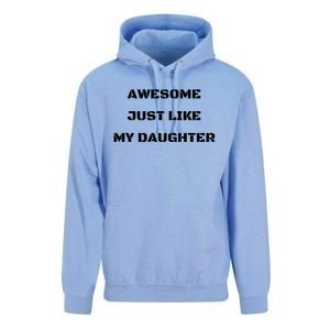 Awesome Just Like My Daughter White Text Unisex Surf Hoodie