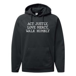 Act Justly Love Mercy Walk Humbly Performance Fleece Hoodie