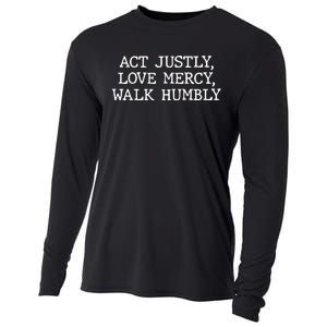 Act Justly Love Mercy Walk Humbly Cooling Performance Long Sleeve Crew