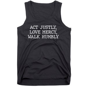 Act Justly Love Mercy Walk Humbly Tank Top